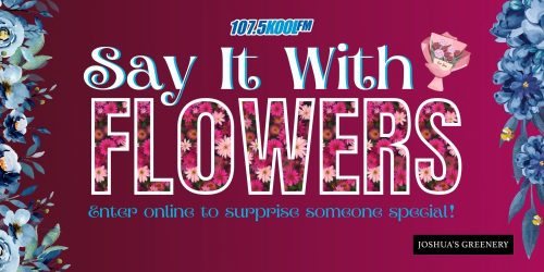 Say it with flowers. Enter online to surprise someone special