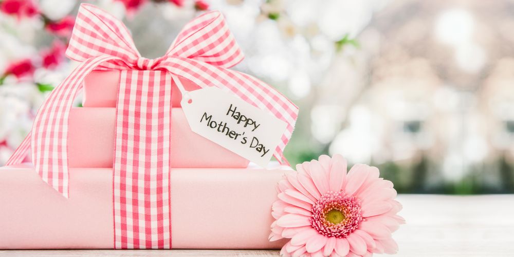 Mother's Day Gifts