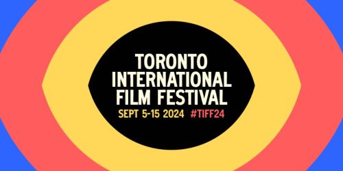 Toronto International Film Fest 2024
