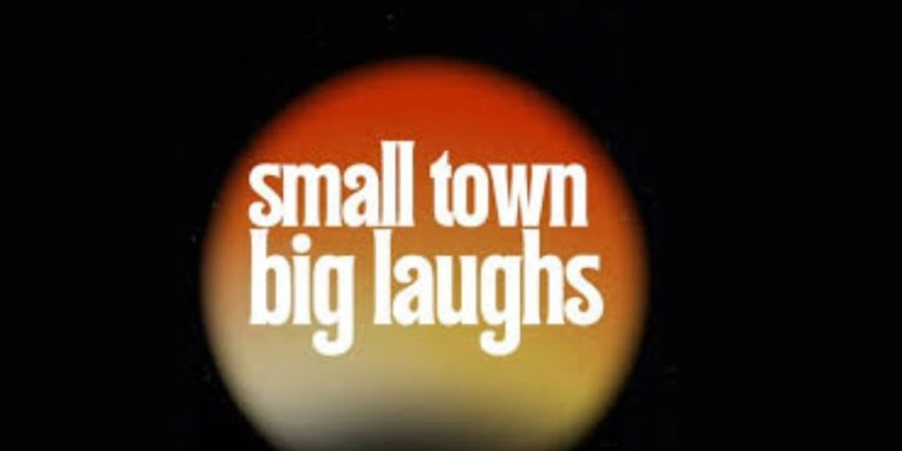small town, big laughs poster
