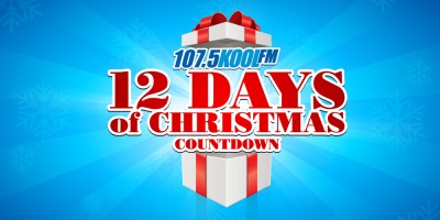 KOOL FM’s 12 Days of Christmas Countdown