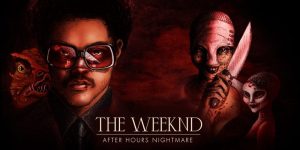 The Weeknd After Hours Nightmare
