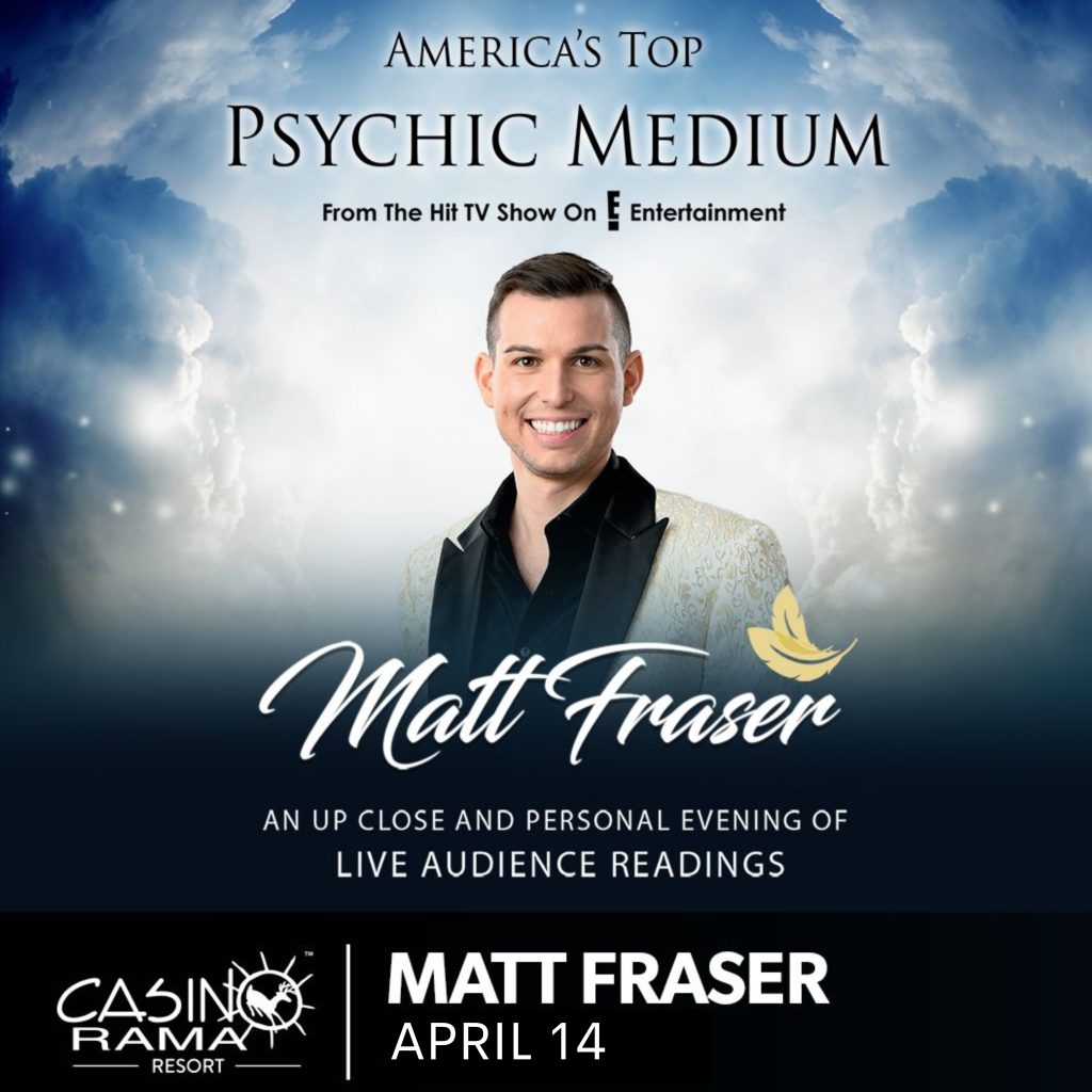 Psychic Medium Matt Fraser at Casino Rama April 14