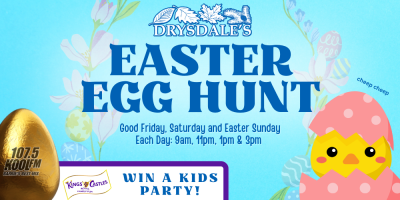 KOOL FM’s Ultimate Easter Egg Hunt @ Drysdale’s Tree Farm