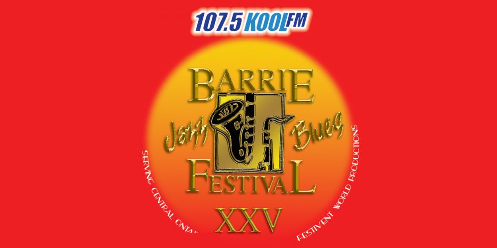 25th Barrie Blues & Jazz sponsored by Kool FM